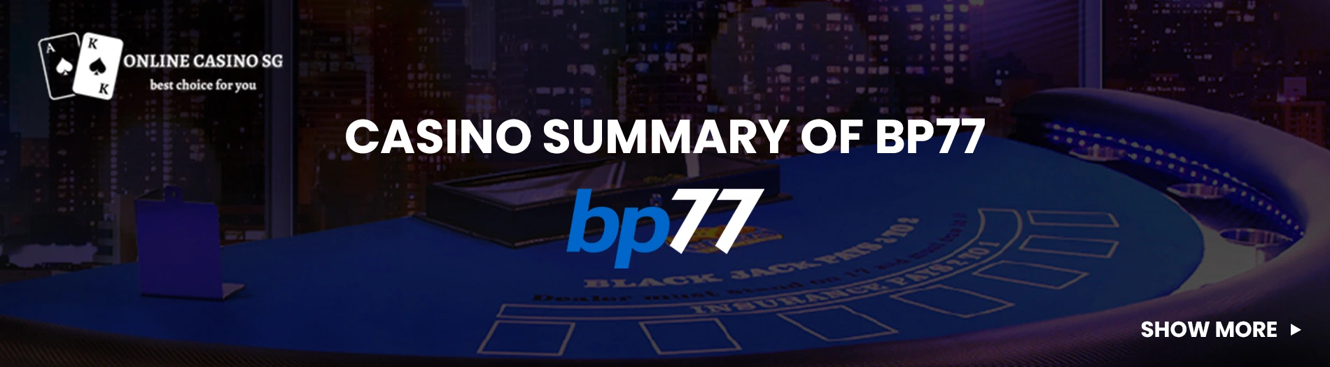 Casino summary of bp77 casino.